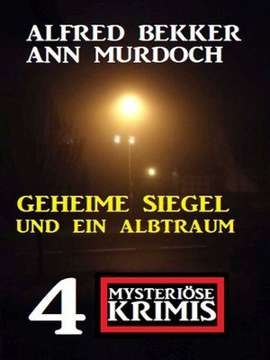cover image of Geheime Siegel und ein Albtraum